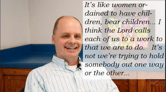 Jim Vun Cannon explains beliefs of Remnant Church with regards to female ordination.