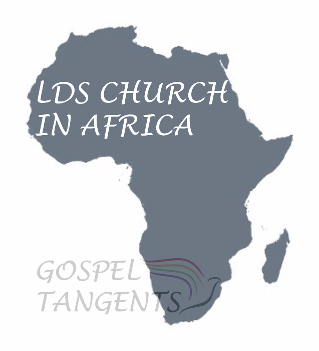 LDS Church in Africa - LDS Church in Africa #BlackHistoryMonth - Mormon History Podcast