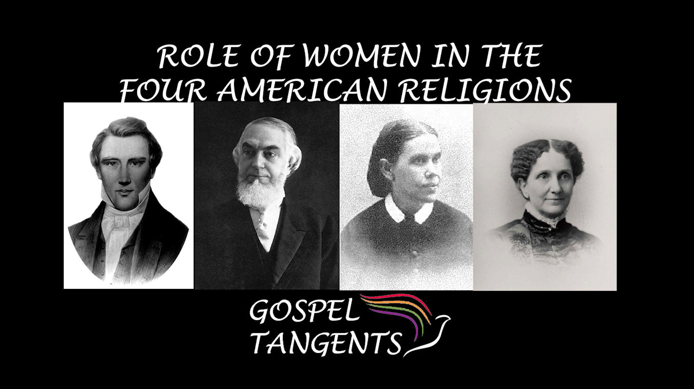 Role of Women - Role of Women in 4 American Religions - Mormon History Podcast