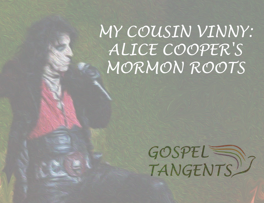 Alice Cooper's grandfather was President of the Bickertonite Church!