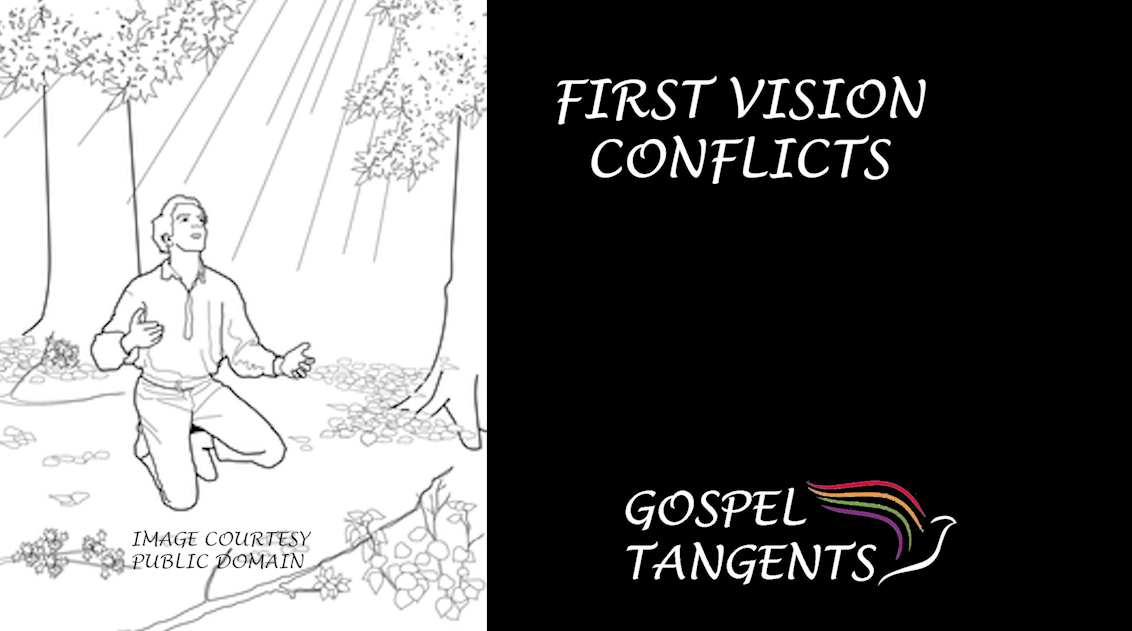 First Vision Conflicts - First Vision Conflicts (Part 6 of 9) - Mormon History Podcast