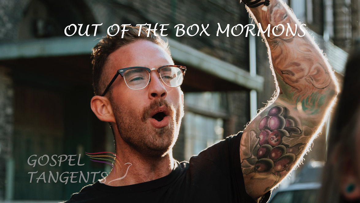 out of the box Mormons - Out of the Box Mormons (Part 4 of 6) - Mormon History Podcast
