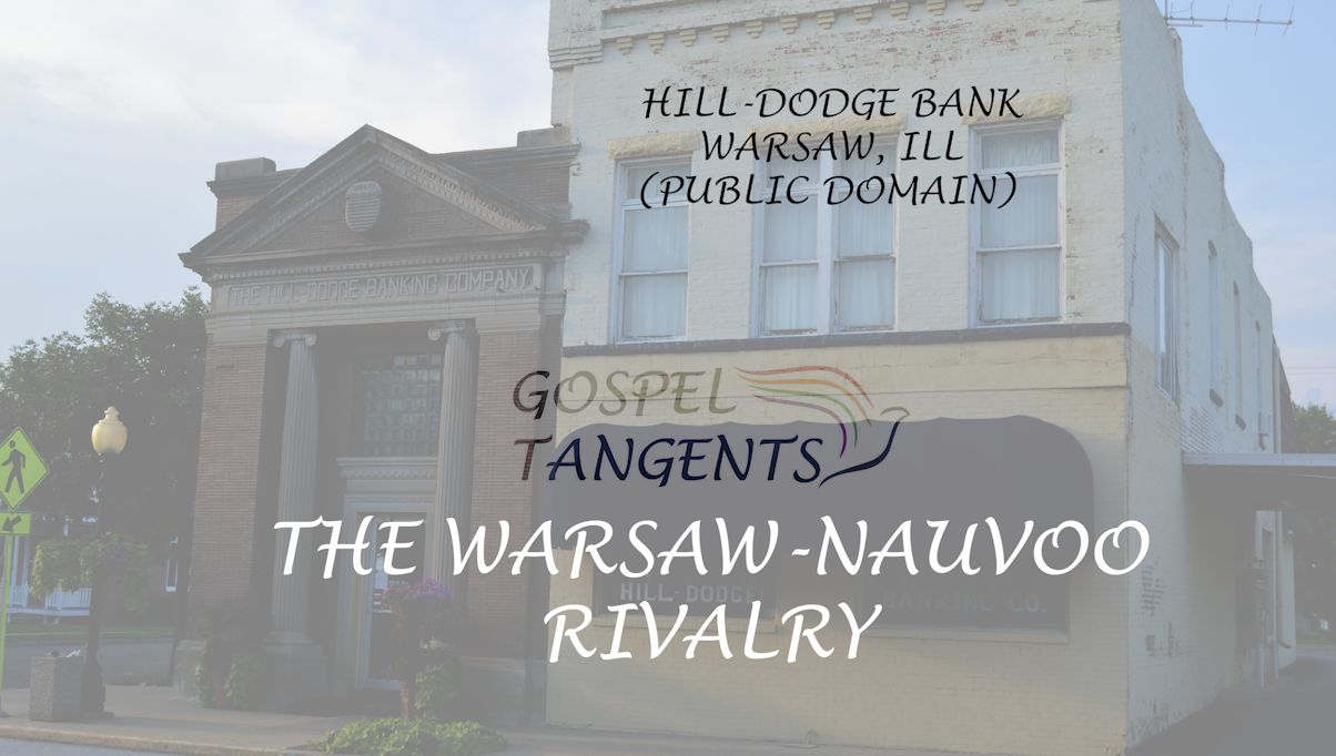 - The Warsaw-Nauvoo Rivalry (Part 2 of 7) - Mormon History Podcast