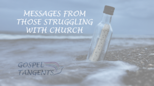 - Messages From Those Struggling With Church (Part 6 of 6) - Mormon History Podcast