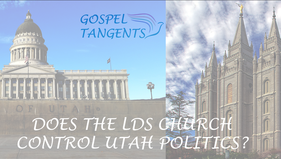 - Does LDS Church Control Utah Politics? (Part 3 of 4) - Mormon History Podcast