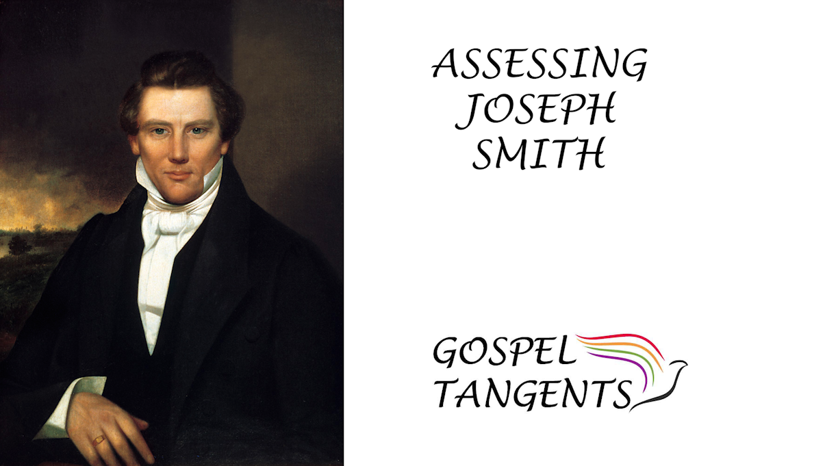 - Assessing Joseph Smith (Part 5 of 6) - Mormon History Podcast