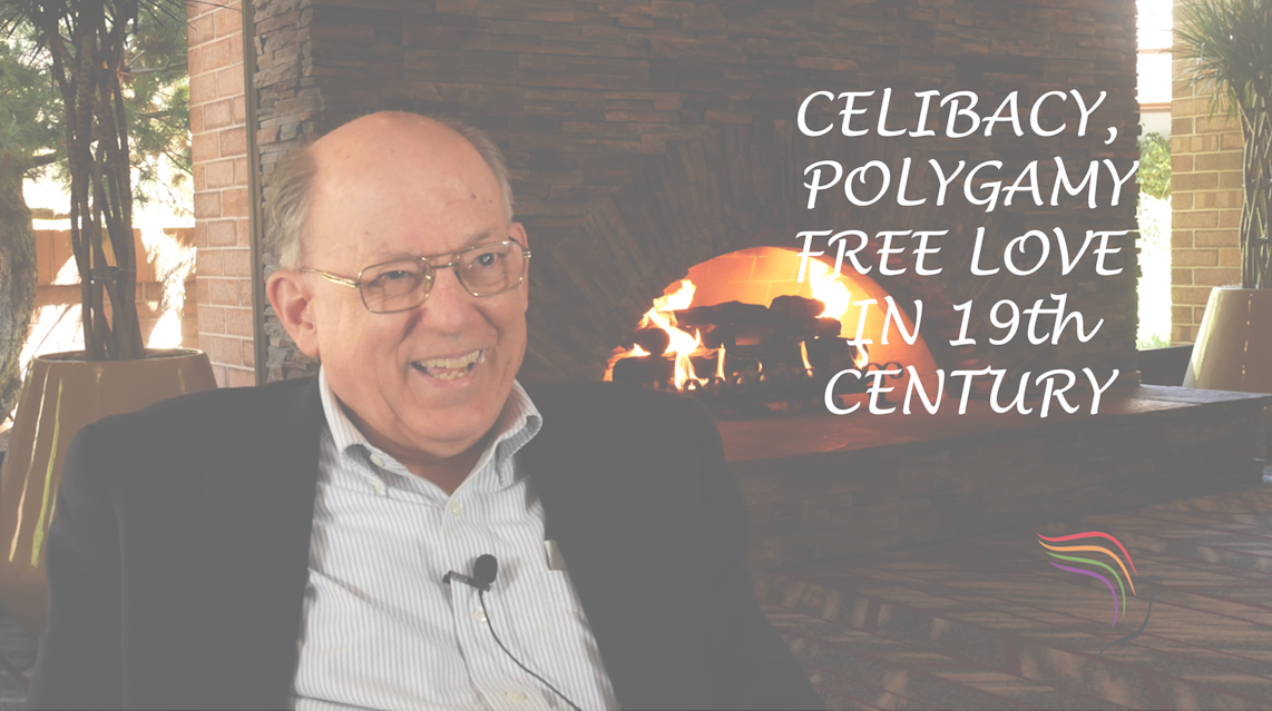 - Celibacy, Polygamy, & Free Love in 19th Century (Part 1 of 6) - Mormon History Podcast