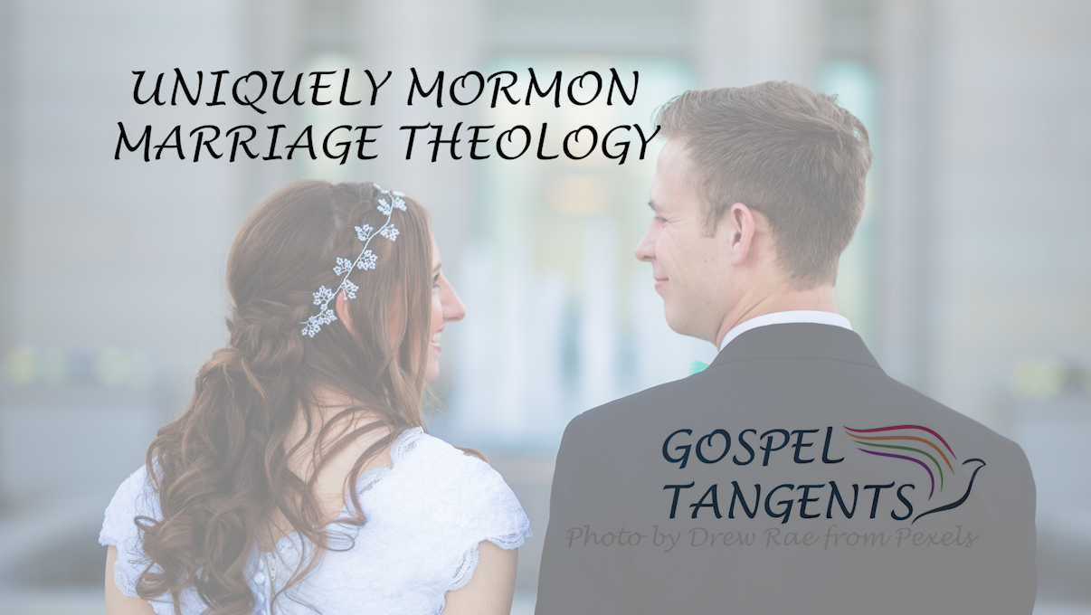 - Uniquely Mormon Marriage Theology (Part 5 of 6) - Mormon History Podcast