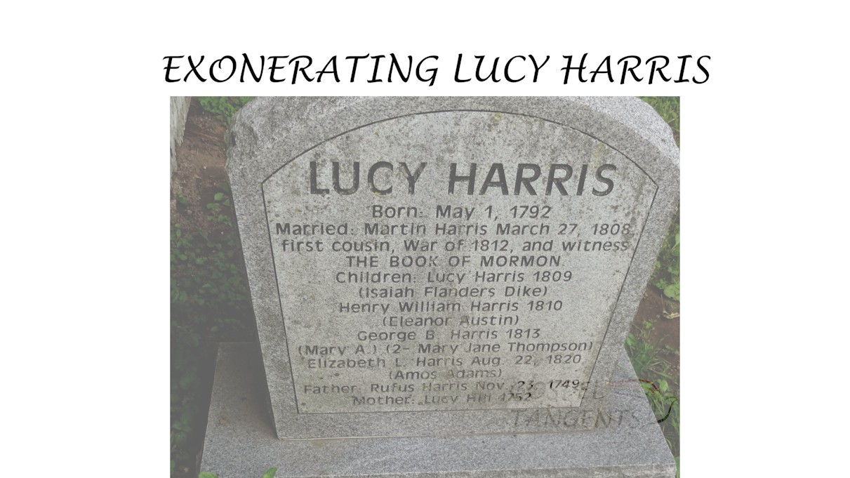 - Exonerating Lucy Harris (Part 8 of 12) - Mormon History Podcast