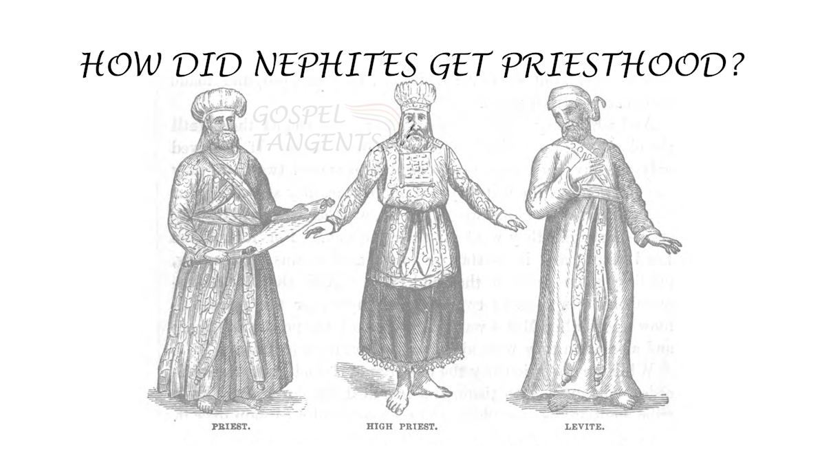 - How Did Nephites Get Priesthood? (Part 10 of 12) - Mormon History Podcast