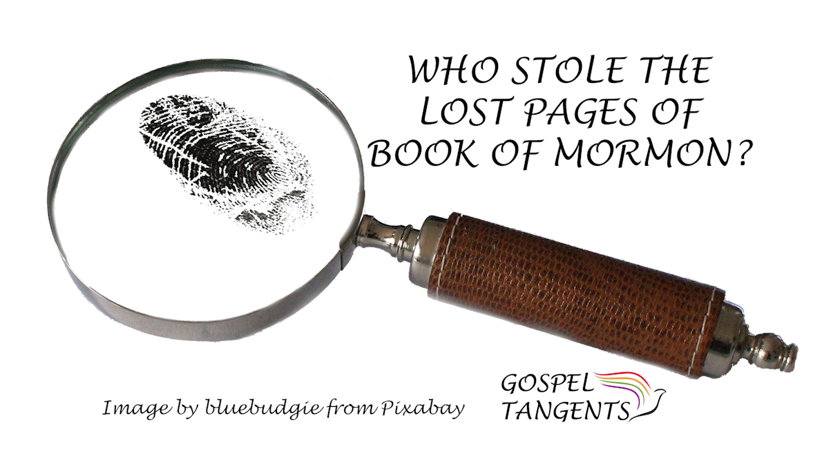 - Who Stole the Lost 116 Pages? (Part 9 of 12) - Mormon History Podcast