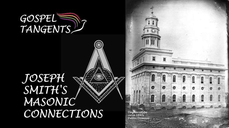 Masonic Connections - Joseph Smith's Masonic Connections (Part 2 of 3) - Mormon History Podcast