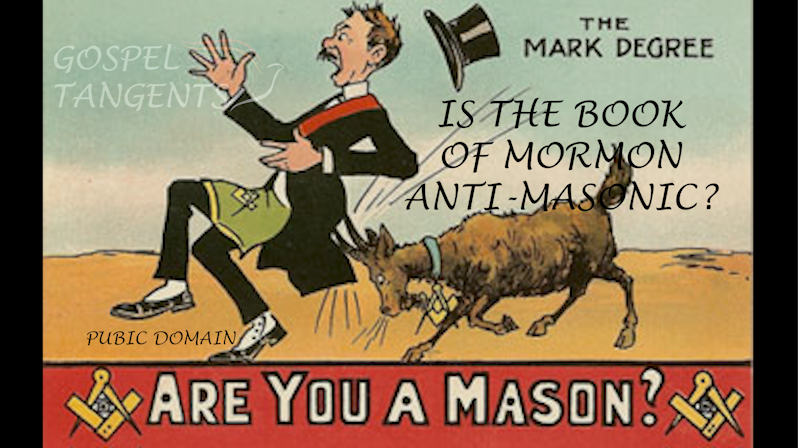 anti-masonic - Is Book of Mormon anti-Masonic? (Part 3 of 7) - Mormon History Podcast
