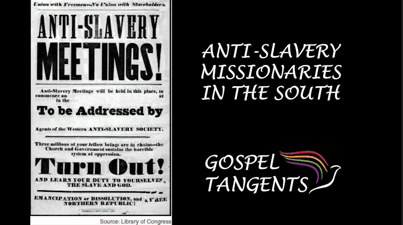 anti-slavery - Anti-Slavery Missionaries in the South (Part 5 of 8) - Mormon History Podcast