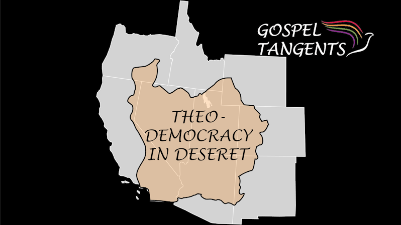 theo-democracy - Theo-Democracy in Deseret (Part 6 of 8) - Mormon History Podcast