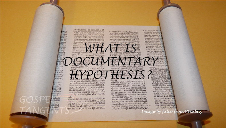 Documentary Hypothesis - Intro to Documentary Hypothesis (Part 1 of 7) - Mormon History Podcast