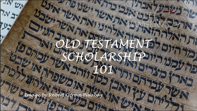 Old Testament scholarship - Dating Old Testament (Part 2 of 7) - Mormon History Podcast