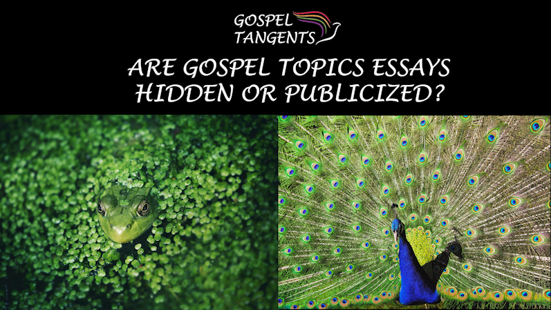 gospel essays hidden - Are Gospel Essays Hidden or Public? (Part 2 of 7) - Mormon History Podcast