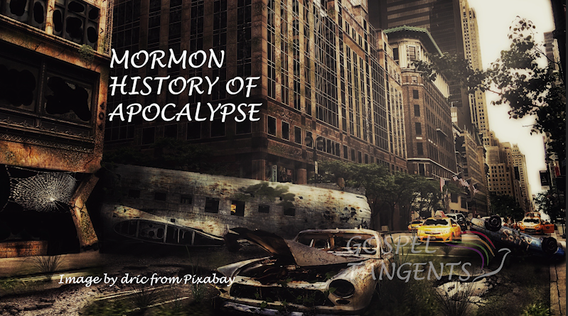 apocalypse - Mormon History of Apocalypse (Part 2 of 7) - Mormon History Podcast