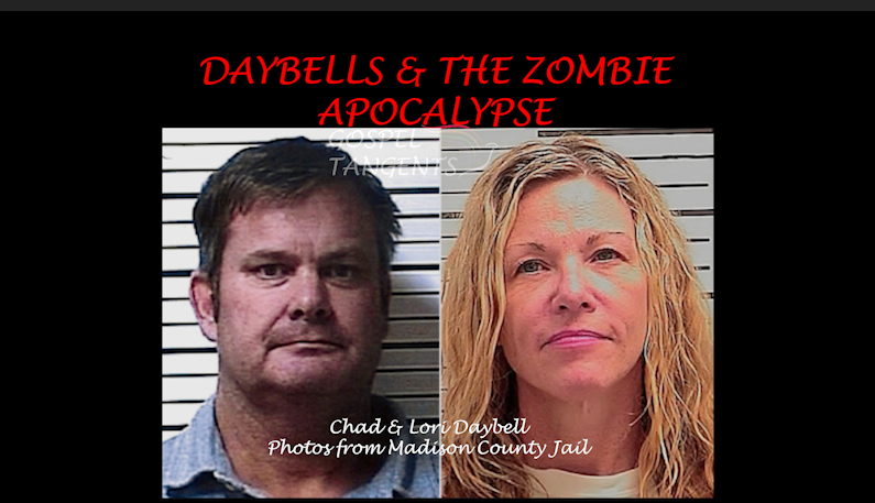 zombie apocalypse - Chad Daybell & Zombie Apocalypse - Mormon History Podcast