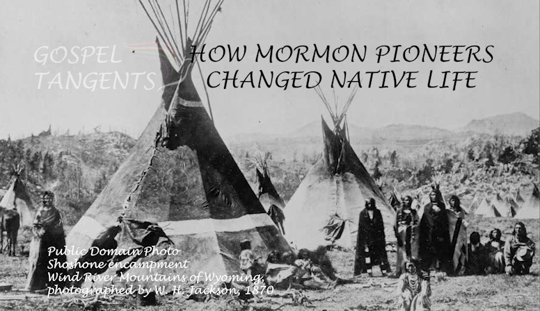 Mormon pioneers - How Mormon Pioneers Changed Native Life (Part 3 of 9) - Mormon History Podcast