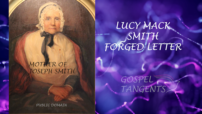 Lucy Mack Smith - Lucy Mack Smith Forgery (Part 4 of 13) - Mormon History Podcast
