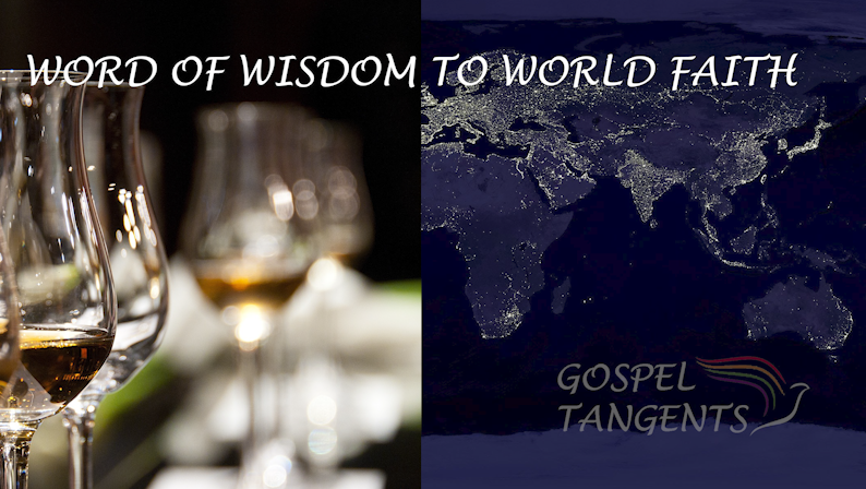 World Faith - From Word of Wisdom to World Faith (Part 6 of 9) - Mormon History Podcast