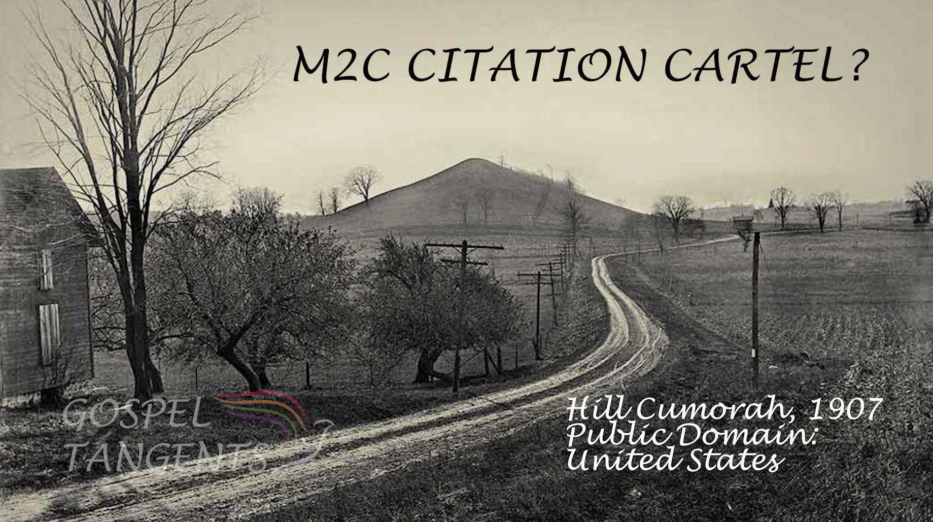 M2C Citation Cartel - M2C Citation Cartel (Part 3 of 11 Jonathan Neville) - Mormon History Podcast