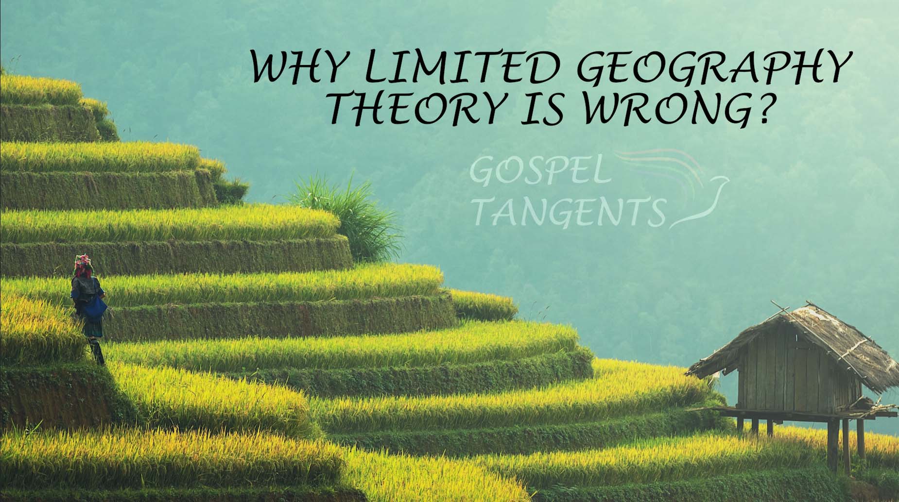 Limited Geography Theory - Why Limited Geography Theory is Wrong? (Part 5 of 11) - Mormon History Podcast