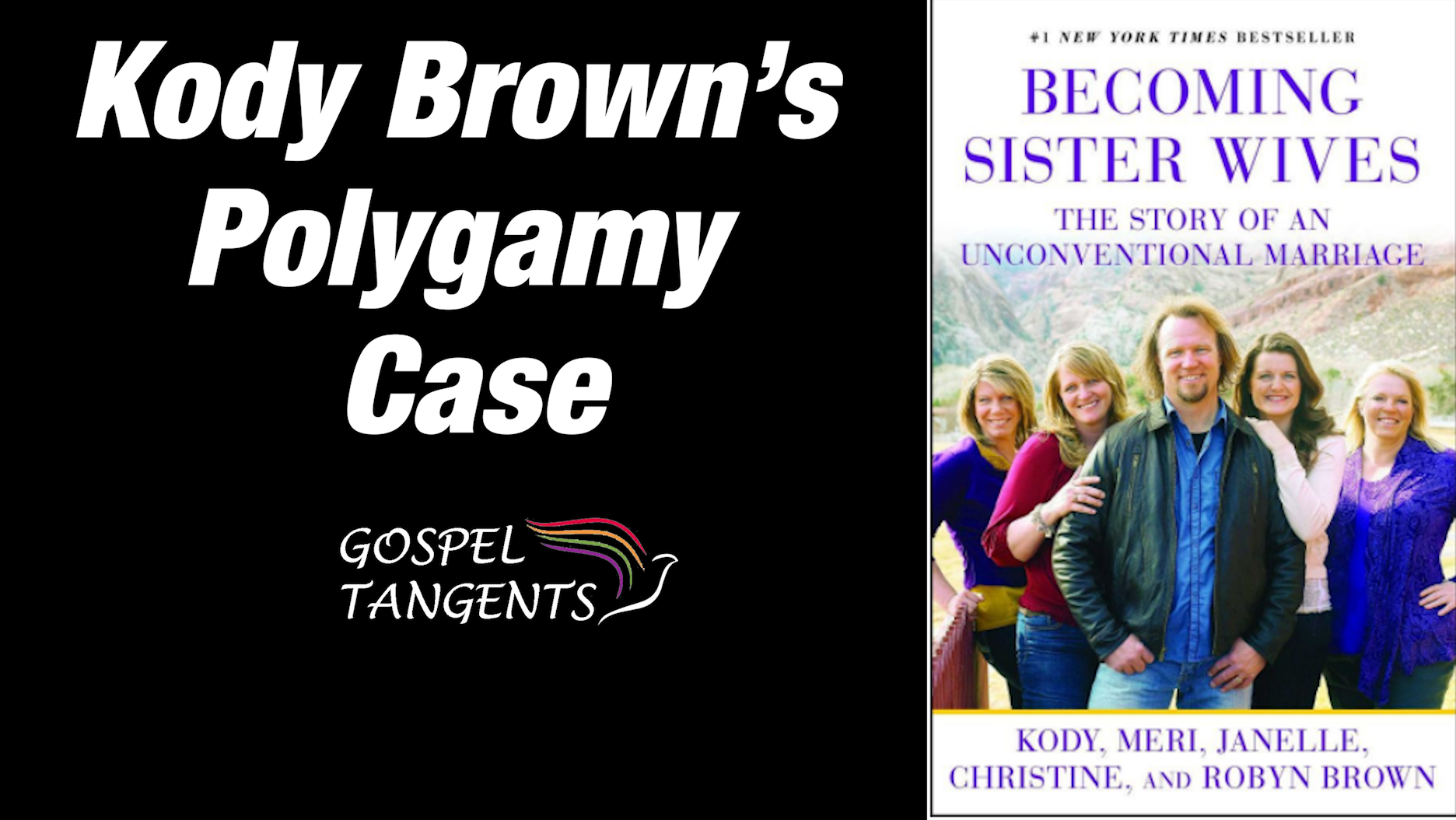 Kody Brown's polygamy case won at first, but lost on appeal.