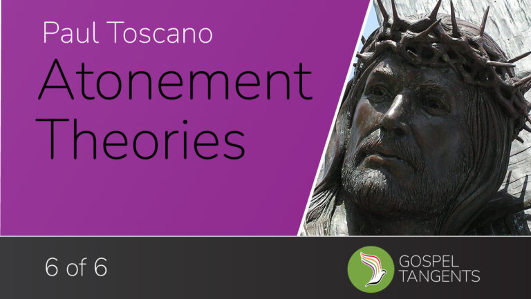 Why did Christ die according to the Book of Mormon. Paul Toscano discusses possible Atonement theories.