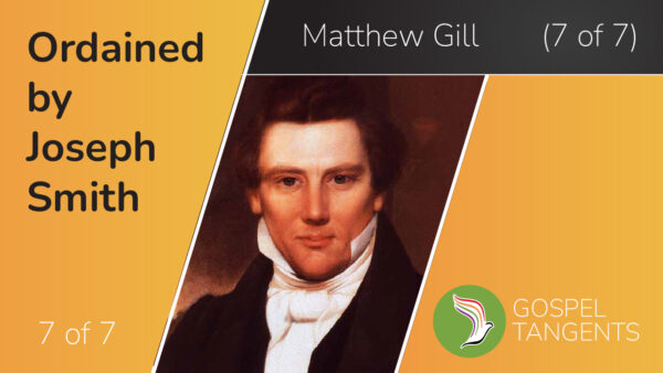 Matthew Gill says he was ordained by Joseph Smith as well as other angels to become prophet.
