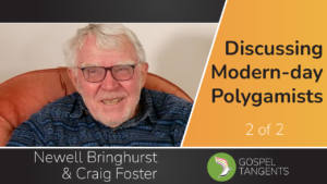 Newell Bringhurst & Craig Foster discuss modern-day polygamy.