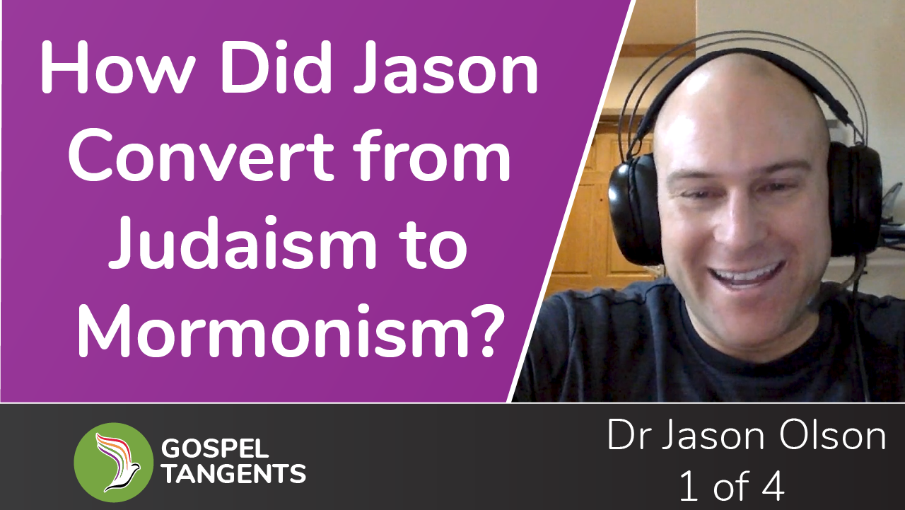 Dr Jason Olson describes his conversion from Judaism to LDS Church in his memoir, 