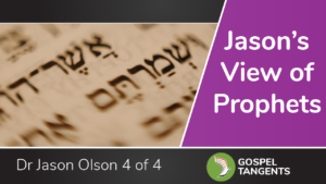 Jason Olson shares his view of prophets, covenants, and Bible stories.