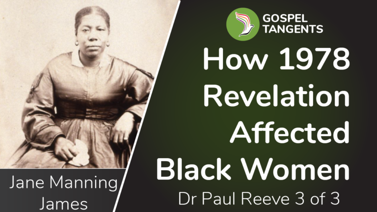 Paul Reeve explains how 1978 revelation affected black women.