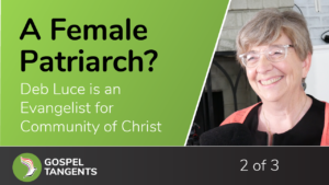 Deb Luce discusses her calling as female pastor and evangelist in Community of Christ.