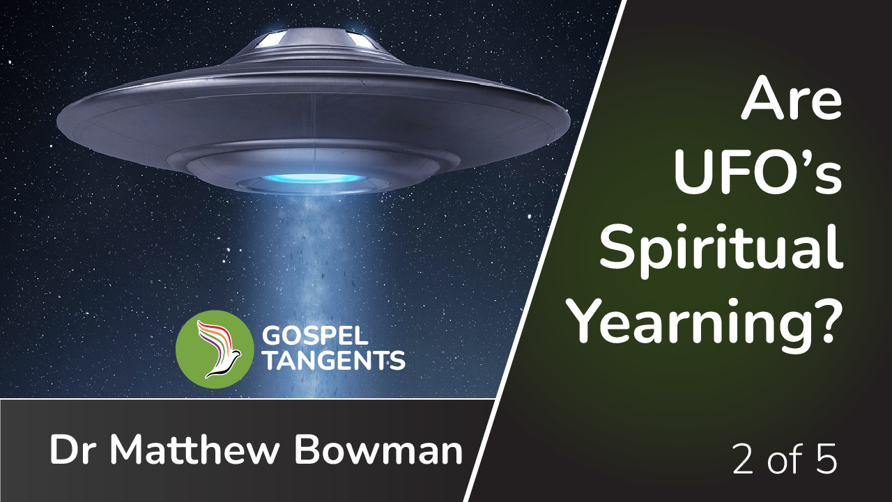 Dr Matthew Bowman discusses UFOs and sprituality.