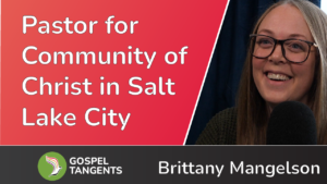 Brittany Mangelson is pastor for the Salt Lake City congregation for Community of Christ.