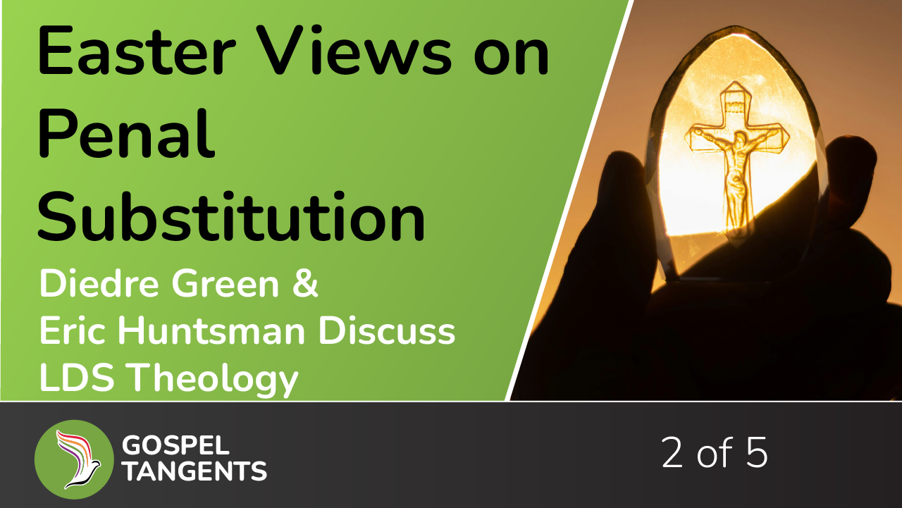 Diedre Green & Eric Huntsman discuss the pros & cons of penal substitution.
