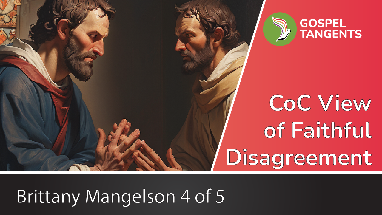 Brittany Mangelson discusses faithful disagreement in the Community of Christ.