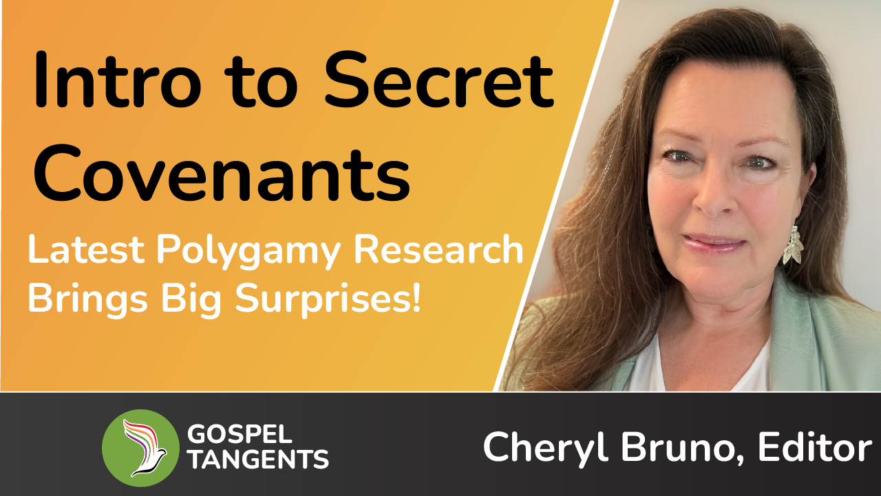 Cheryl Bruno is editor of "Secret Covenants: New Insights into Mormon Polygamy"