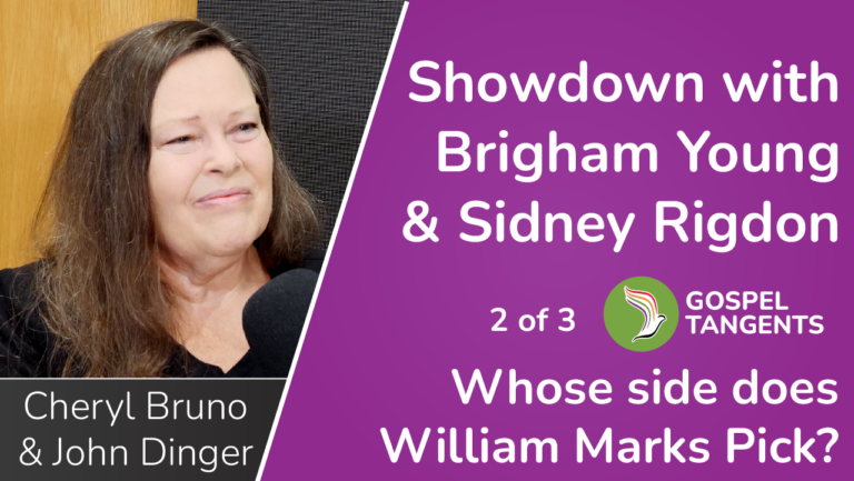 Cheryl Bruno & John Dinger describe the showdown between Brigham Young & Sidney Rigdon. Who did William Marks side with?