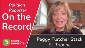 Best Gospel Tangents Episodes (Over 1050!) - Gospel Tangents Episodes Salt Lake Tribune Religion Reporter discusses her biggest interviews, time at Sunstone, and Mark Hofmann interview.