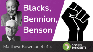 Matt Bowman discusses controversial comments about Blacks, Ezra Taft Benson, and Lowell Bennion.