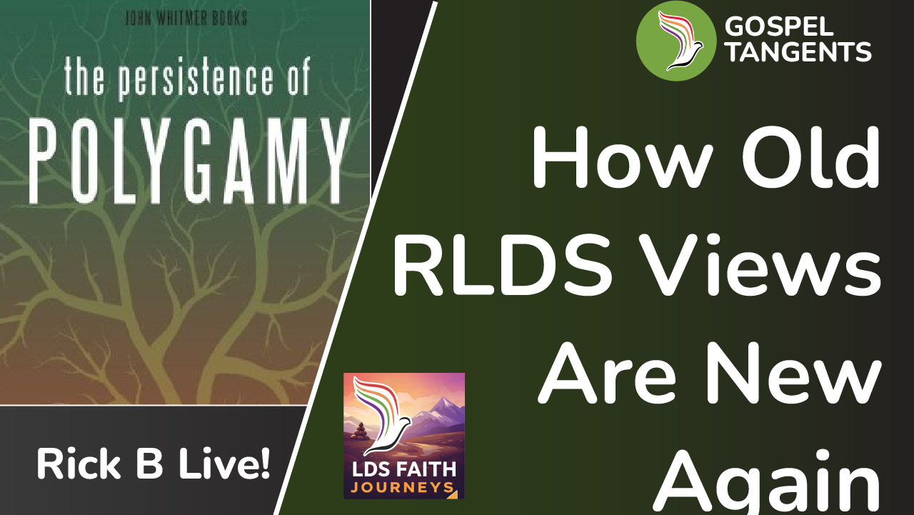 0fj-GTlive I discuss how old RLDS polygamy arguments are getting a new life among LDS Members who don't like polygamy.