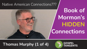 Dr Thomas Murphy details Native American Connections to Book of Mormon.